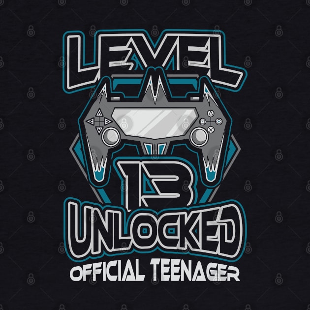 Level 13 unlocked official teenager 13th birthday by aneisha